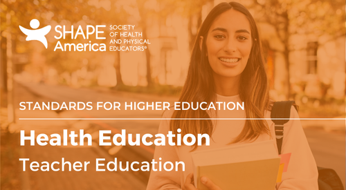 Standards for Higher Education in Health Education Teacher Education